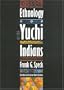 Ethnology of the Yuchi Indians