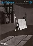 Les Cahiers du Mus�e national d'art moderne, N� 104 :