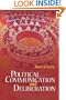 Political Communication and Deliberation