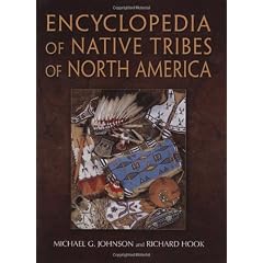 Encyclopedia of Native Tribes of North America