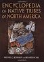 Encyclopedia of Native Tribes of North America