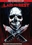 Laid to Rest (Unrated Director's Cut)