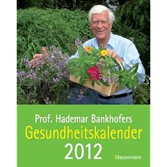 Prof. Bankhofers Gesundheitskalender 2012