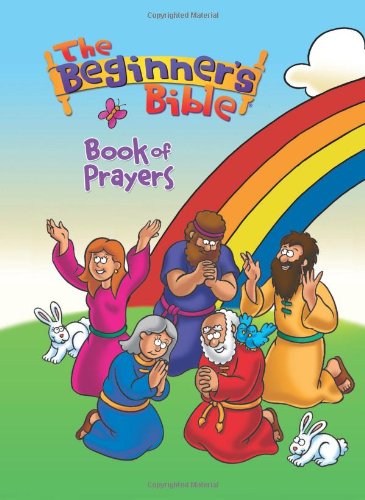 The Beginner's Bible Book of Prayers