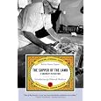 The Supper of the Lamb: A Culinary Reflection (Modern Library Paperbacks)