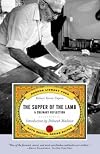 The Supper of the Lamb : A Culinary Reflection (On Food)
