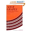 Sour Grapes: Studies in the Subversion of Rationality