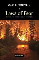Laws of Fear: Beyond the Precautionary Principle (The Seeley Lectures)