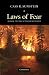 Laws of Fear: Beyond the Precautionary Principle (The Seeley Lectures)