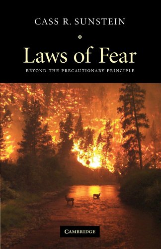 Laws of Fear: Beyond the Precautionary Principle (The Seeley Lectures)