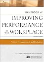 Handbook of Improving Performance in the Workplace: v. 3: Measurement and Evaluation