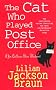 The Cat Who Played Post Office (Jim Qwilleran Feline Whodunnit)