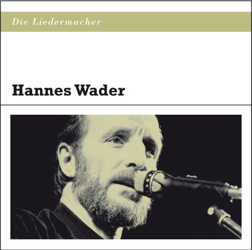 Hannes Wader - Die Liedermacher (CD1) - Zortam Music