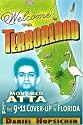 Welcome to Terrorland: Mohamed Atta & the 9-11 Cover-up in Florida