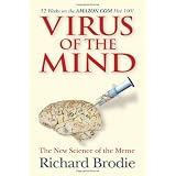 Virus of the Mind: The New Science of the Memeby Richard Brodie
