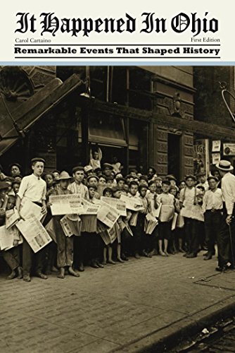 It Happened in Ohio: Remarkable Events That Shaped History (It Happened In Series)