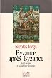 Byzance apr�s byzance