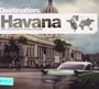 Destination: Havana