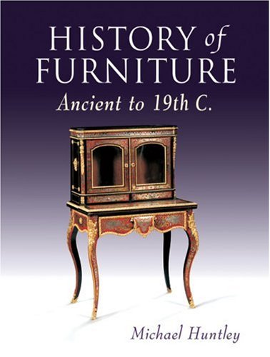 History of Furniture: Ancient to 19th Century