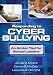 Responding to Cyber Bullying: An Action Tool for School Leaders Responding to Cyber Bullying: An Action Tool for School Leaders