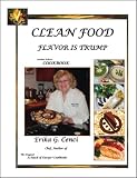 Review Trafford Publishing  / Clean Food - Flavor is Trump