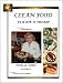 Clean Food - Flavor is Trump