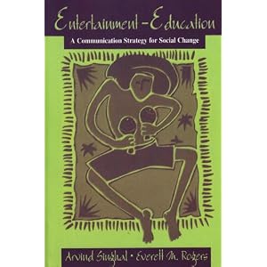 Entertainment Education: A Communication Strategy for Social Change (LEA's Communication Series) (Routledge Communication Series)