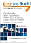 Visual Studio Team Foundation Server 2012: Adopting Agile Software Practices, From Backlog to Continuous Feedback (Microsoft Windows Development)