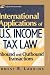 International Applications of U.S. Income Tax Law: Inbound and Outbound Transactions (Wiley Finance)