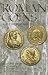 Roman Coins and Their Values, Volume IV: The Tetrachies and the Rise of the House of Constantine, AD 284-337