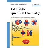 Relativistic Quantum Chemistryby Markus Reiher
