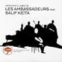 African Classics: Les Ambassadeurs ft. Salif Keita