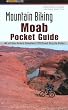 Falcon Guide Mountain Biking Moab: 42 Of the Area;S Greatest Off-Road Bibycle Rides