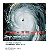 At War with the Weather: Managing Large-Scale Risks in a New Era of Catastrophes
