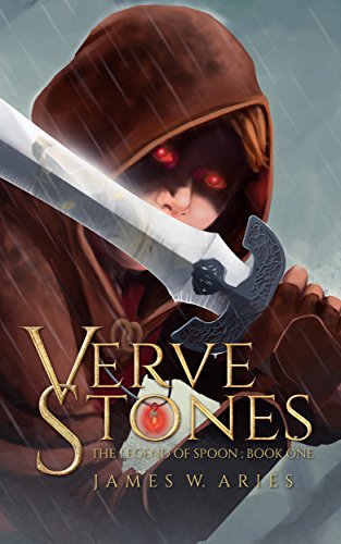 Verve Stones (The Legend of Spoon Book 1)