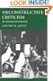 Deconstructive Criticism: An Advanced Introduction