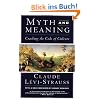 Myth and Meaning: Cracking the Code of Culture