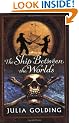The Ship Between the Worlds