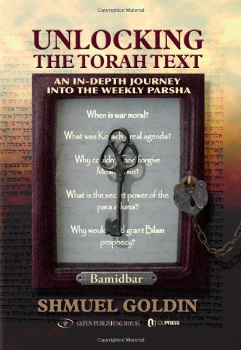 Unlocking The Torah Text - Bamidbar