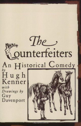 The Counterfeiters: An Historical Comedy (American Literature Series) The Counterfeiters: An Historical Comedy (American Literature Series)