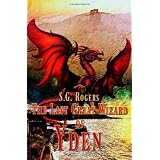 The Last Great Wizard of Yden