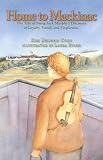 Home to Mackinac: The Tale of Young Jack Murphy's Discovery of Loyalty, Family And Forgiveness