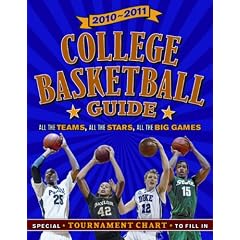 2010-11 College Basketball Guide: All the Teams, All the Games, All the Stars