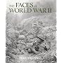 Faces of WWII: the Second World War in Words and Pictures