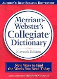 Merriam-Webster's Collegiate Dictionary, 11th Edition