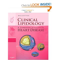 Clinical Lipidology: A Companion to Braunwald's Heart Disease: Expert Consult: Online and... by Christie M. Ballantyne MD