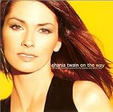 Shania Twain " On The Way " ORIGINAL RECORDINGS from 1989, Now Out Of Print CD