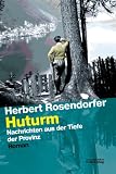 Produkt-Bild: Huturm: Nachrichten aus der Tiefe der Provinz