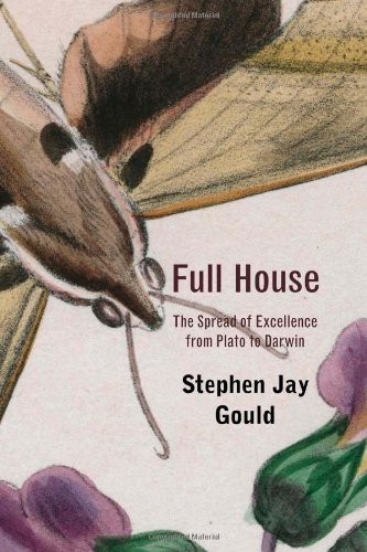 Full House: The Spread of Excellence from Plato to Darwin