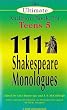 The Ultimate Audition Book for Teens Volume 5: 111 Shakespeare Monologues (Young Actors Series)